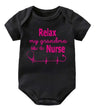 Relax My Grandma is a Nurse Onesie