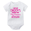 Daddy's Temper & Mama's Attitude Onesie