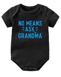 No Means Ask Grandma Onesie