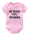 No Means Ask Grandma Onesie