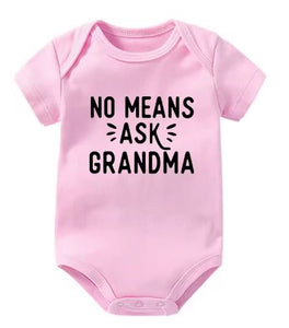No Means Ask Grandma Onesie