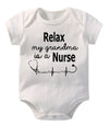 Relax My Grandma is a Nurse Onesie