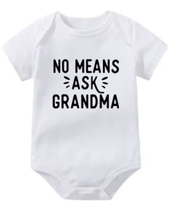 No Means Ask Grandma Onesie