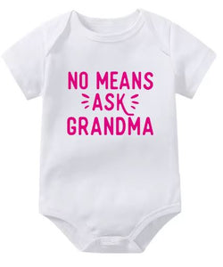 No Means Ask Grandma Onesie