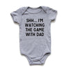 Dad and I are Watching the Game Onesie (Multiple Colors)